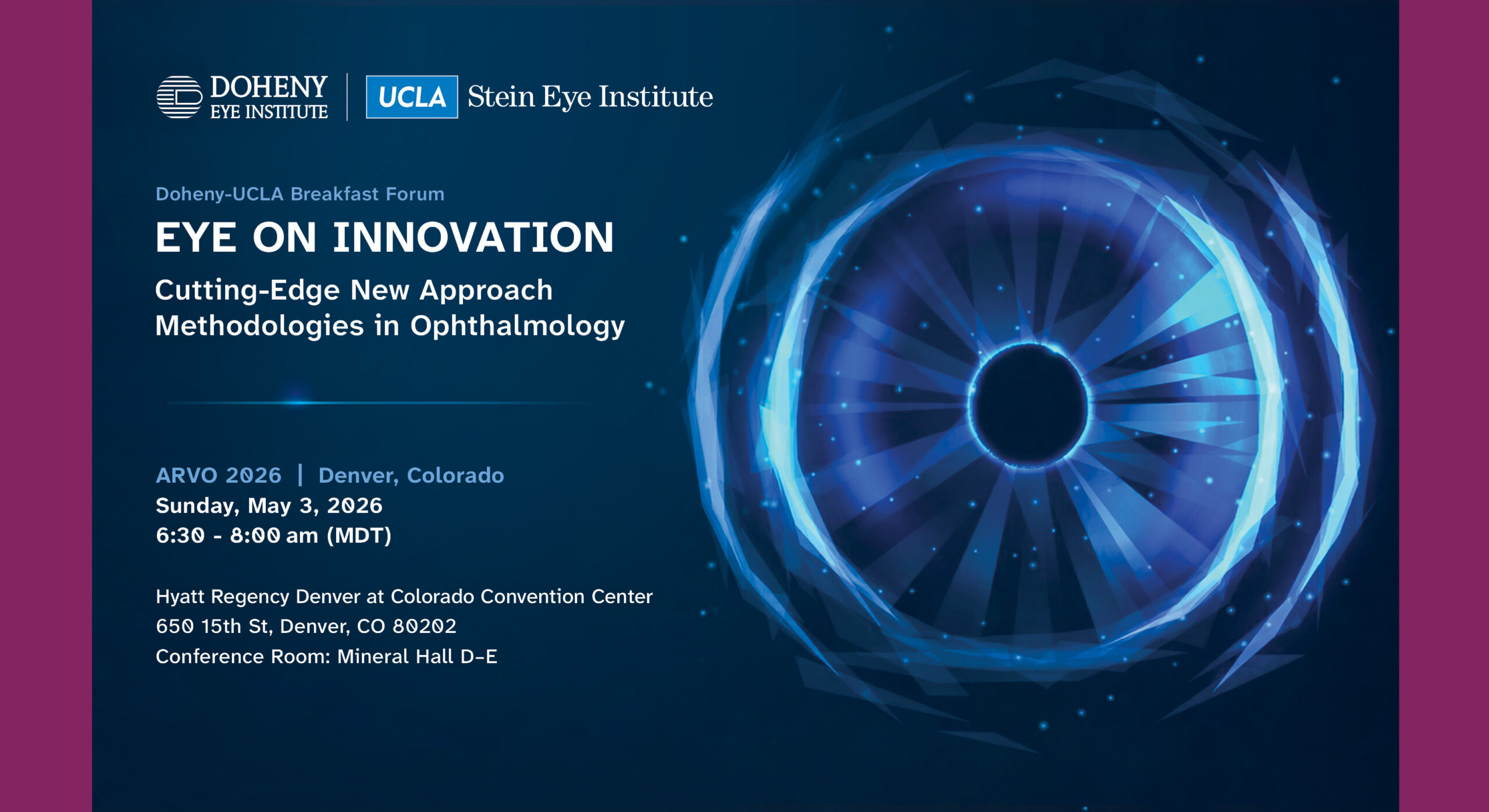 Doheny Eye Institute Doheny_ARVO_2026_Bfast_Postcard_11x6_v12